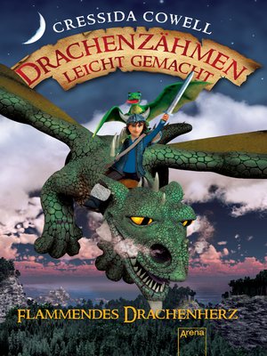 cover image of Drachenzähmen leicht gemacht (8). Flammendes Drachenherz